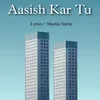 Aasish Kar Tu